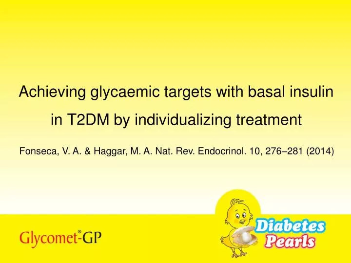 achieving glycaemic targets with basal insulin in t2dm by individualizing treatment
