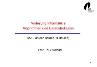 vorlesung informatik 2 algorithmen und datenstrukturen 22 bruder b ume b b ume