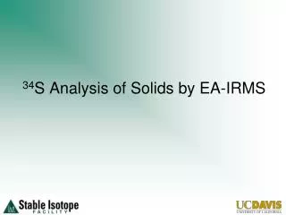 34 S Analysis of Solids by EA -IRMS