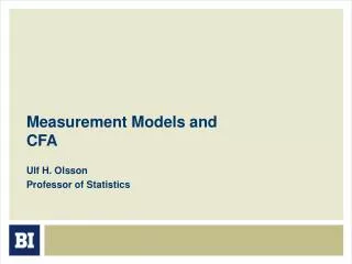 Measurement Models and CFA