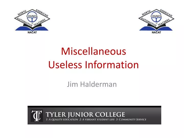 miscellaneous useless information
