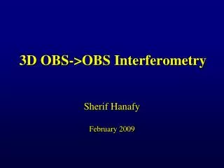 3D OBS-&gt;OBS Interferometry