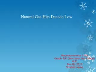 Natural Gas Hits Decade Low