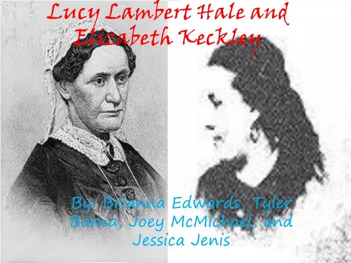 lucy lambert hale and elizabeth keckley