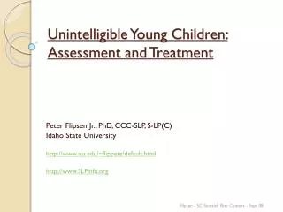 Unintelligible Young Children: Assessment and Treatment