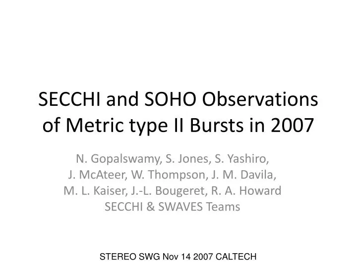 secchi and soho observations of metric type ii bursts in 2007