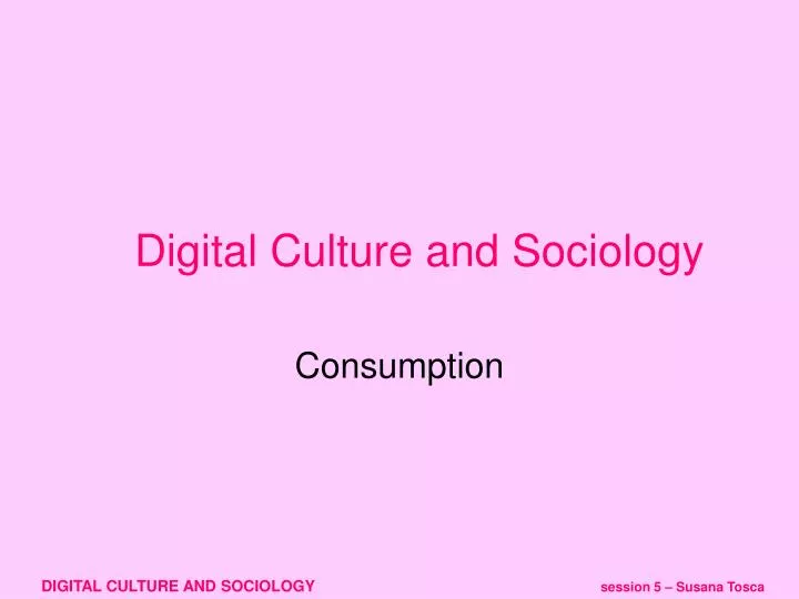 digital culture and sociology