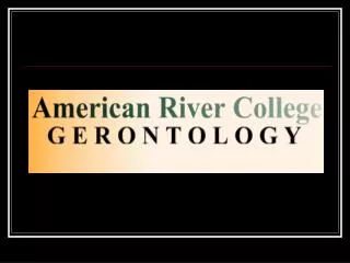Gerontology AA Degree (Degree) Certificate Program Activity Coordinator (Certificate Program)