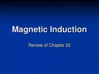 Magnetic Induction