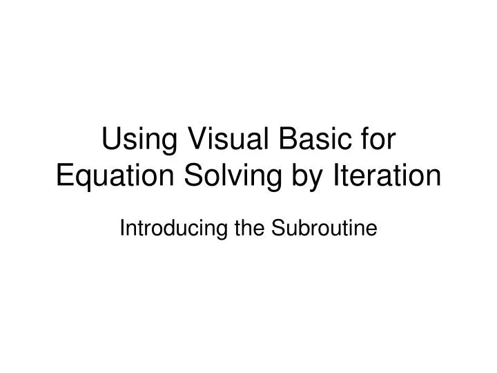 using visual basic for equation solving by iteration