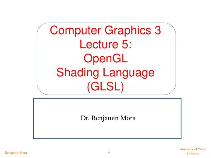 computer graphics 3 lecture 5 opengl shading language glsl