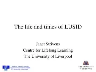 The life and times of LUSID