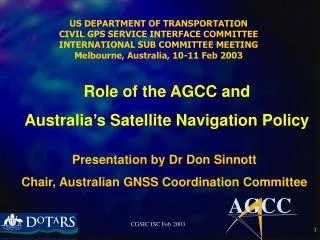 Presentation by Dr Don Sinnott Chair, Australian GNSS Coordination Committee