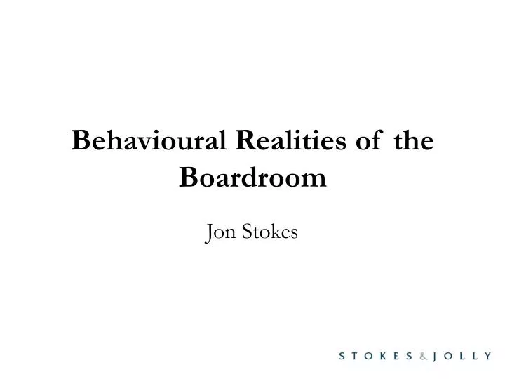 behavioural realities of the boardroom
