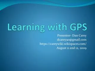 Learning with GPS