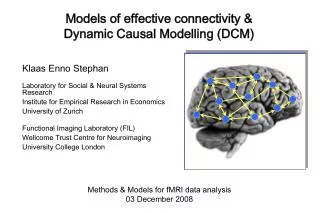 Models of effective connectivity &amp; Dynamic Causal Modelling (DCM)