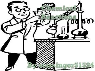 Chemical Reactions