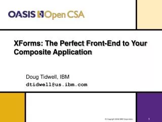 XForms: The Perfect Front-End to Your Composite Application