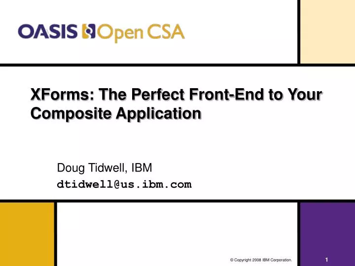 xforms the perfect front end to your composite application