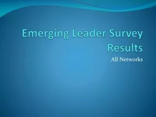 Emerging Leader Survey Results