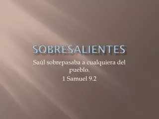 sobresalientes
