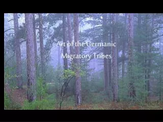 Art of the Germanic Migratory Tribes
