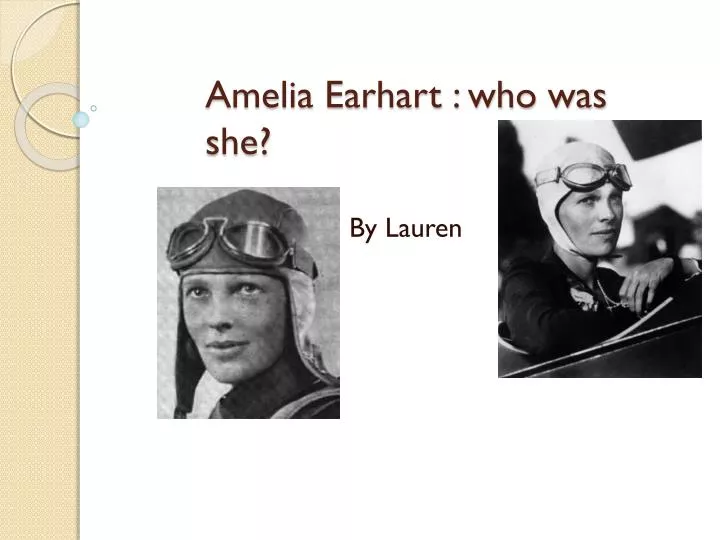 amelia earhart who was she