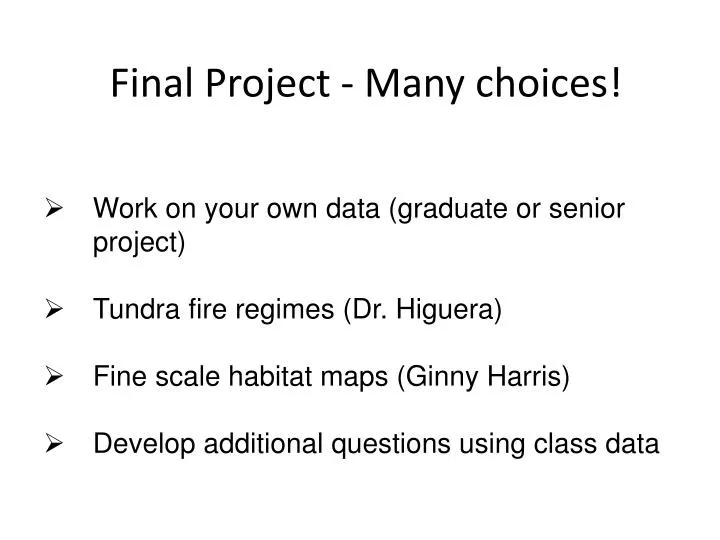 final project many choices