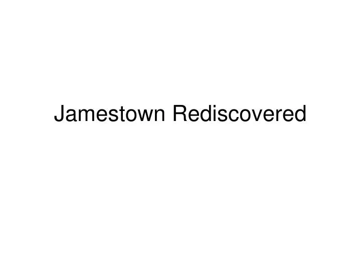 jamestown rediscovered
