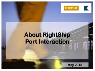 About RightShip Port Interaction