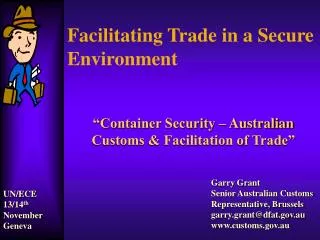 Facilitating Trade in a Secure Environment