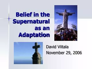 Belief in the Supernatural as an Adaptation