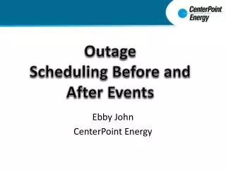 Outage Scheduling Before and After Events