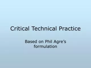 Critical Technical Practice