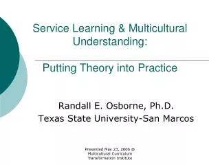 Service Learning &amp; Multicultural Understanding: Putting Theory into Practice