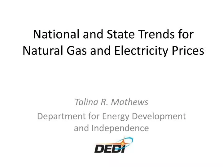 national and state trends for natural gas and electricity prices