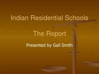 Indian Residential Schools The Report