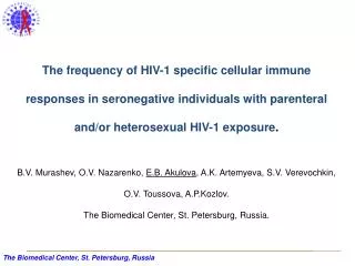 9 participants - HIV-negative IDUs