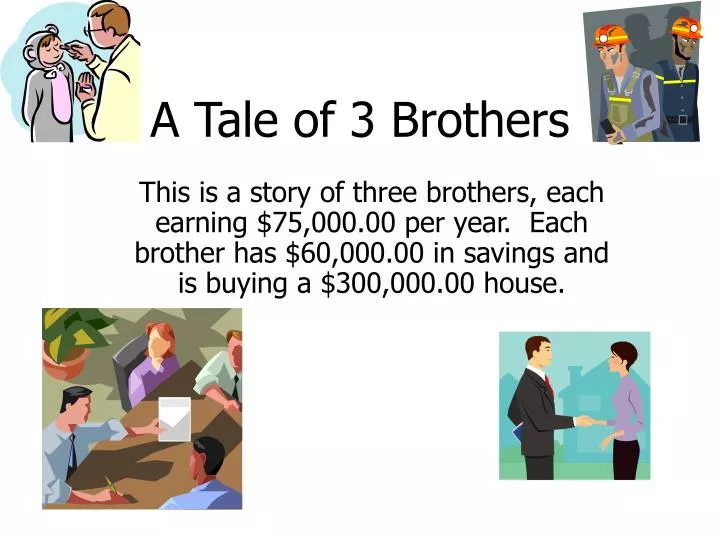 a tale of 3 brothers