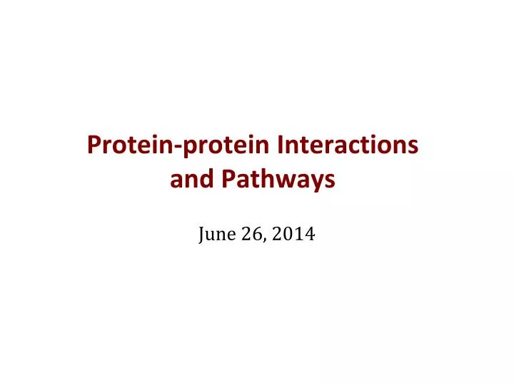 protein protein interactions and pathways