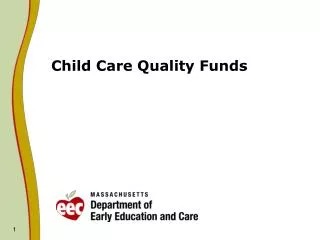 Child Care Quality Funds