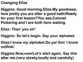 Changing Eliza