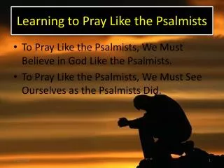 Learning to Pray Like the Psalmists