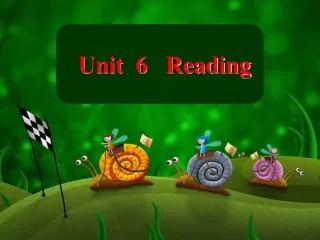 Unit 6 Reading
