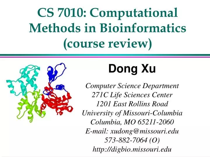 cs 7010 computational methods in bioinformatics course review