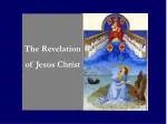 The Revelation of Jesus Christ - slide 1