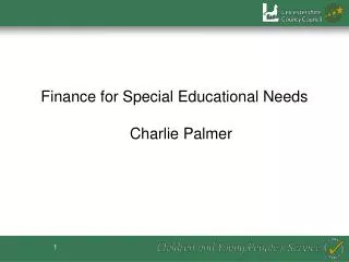 Finance for Special Educational Needs Charlie Palmer