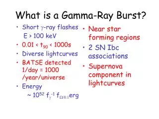 What is a Gamma-Ray Burst?