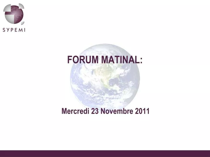 forum matinal