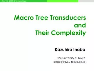 macro tree transducers and their complexity